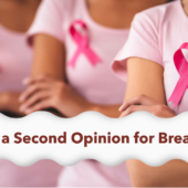 Do I Need a Second Opinion for Breast Cancer